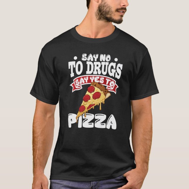 Camiseta Red Ribbon Week Say No To Drugs Say Yes To Pizza   (Frente)
