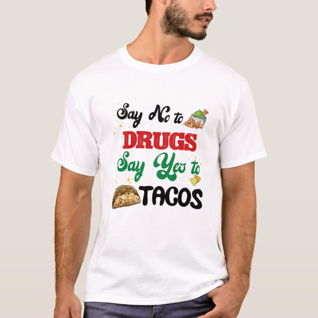 Camiseta Red Ribbon Week Say No To Say Yes To Tacos Taco  (Frente)