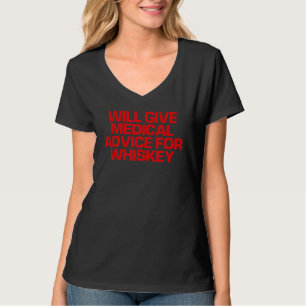 Camiseta Red Say Dará Aconselhamento Médico Para Whiskey