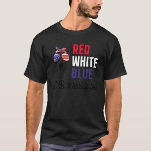 Camiseta Red White Blue e Bull Terriers Too Dogs Happy 4t