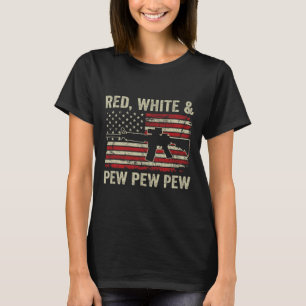 Camiseta Red White E Pew - Patriotic Pro Gun Ar15 Usa 4th