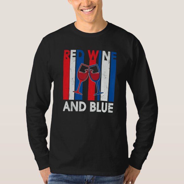 Camiseta Red Wine & Blue 4th of July wine Red White Blue Wi (Frente)