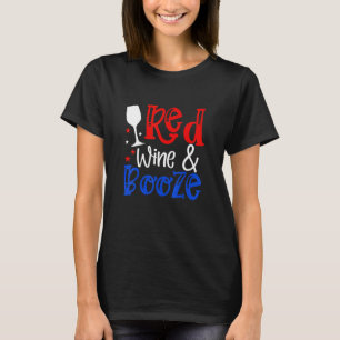Camiseta Red Wine Booze Party 4th Of Julian Patrioti