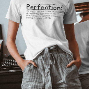 Camiseta Redifinando a perfeição significando uma citação i