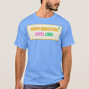 Camiseta Redução de Danos Salva Vidas