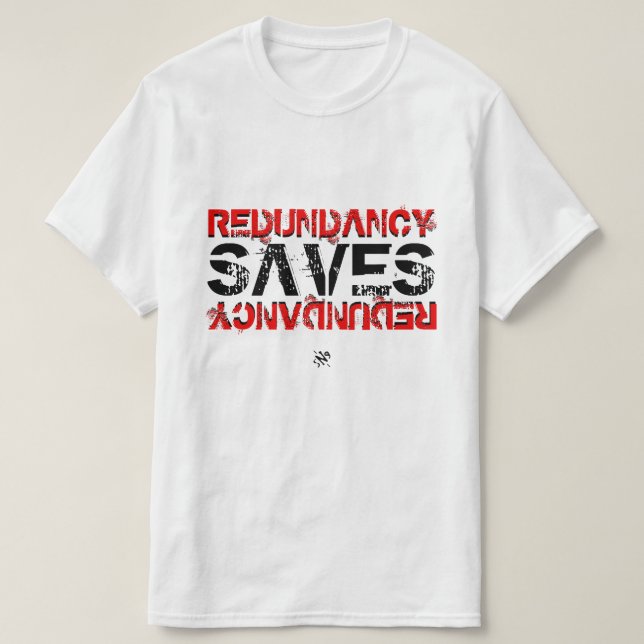 Camiseta Redundancy nerd piada v1 (Frente do Design)