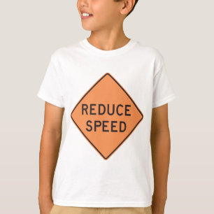 Camiseta Reduzir o Sinal de Velocidade