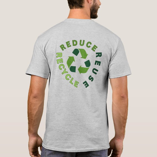 Camiseta "reduzir, reutilizar, reciclar" Dia da Terra (Verso)