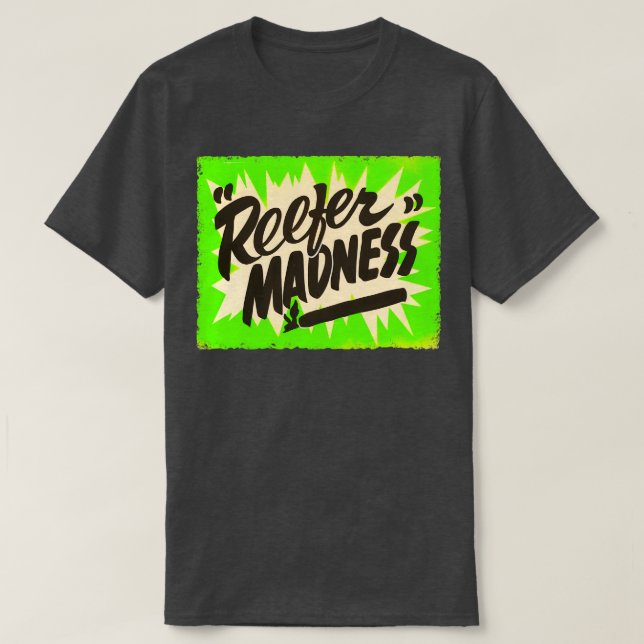 Camiseta Reefer Madness (Frente do Design)