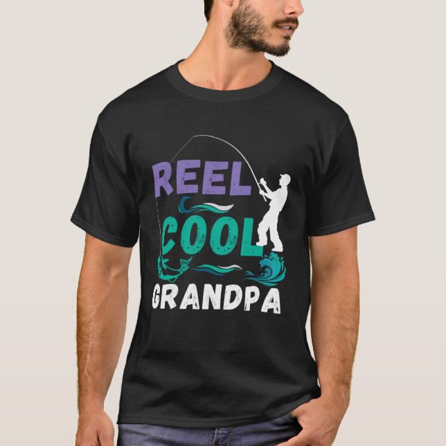 Camiseta Reel Cool Grandpa Quote   Fishing Graphic (Frente)