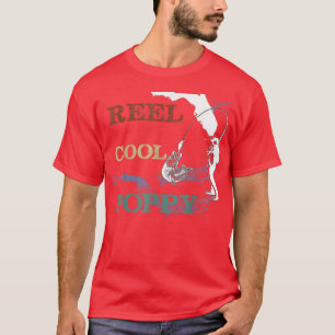 Camiseta Reel Cool Poppy Fishing Grandpa Gift Father's Day 