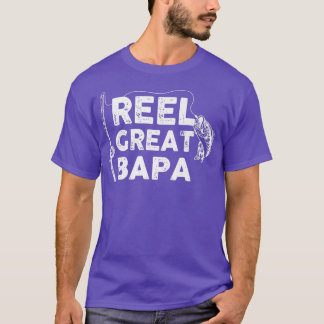 Camiseta Reel Excelente Bapa Pai de pesca ou pescador Avô