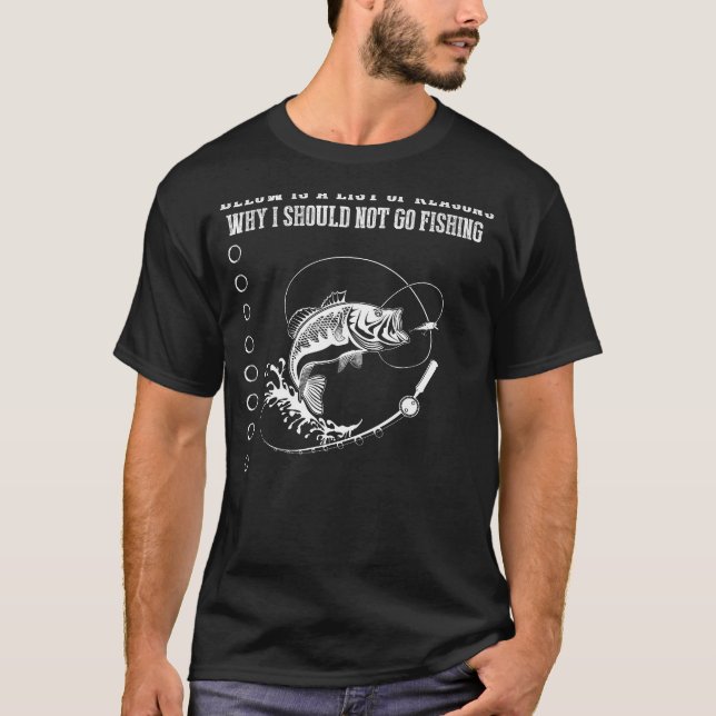 Camiseta Reel Talk: 10 Razões Hilárias Que Eu Devo Ficar Lo (Frente)