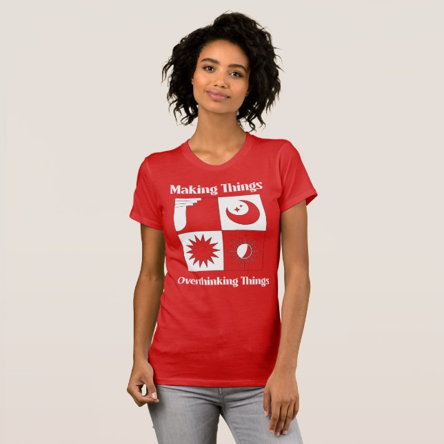Camiseta Refazendo Coisas Pensando Demais (Frente Completa)