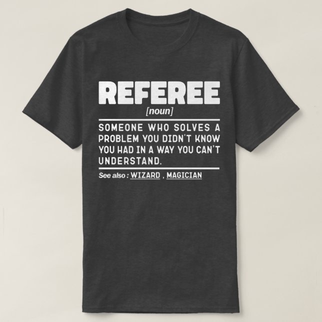 Camiseta Referee Noun Referendo Futebol Referee Funny (Frente do Design)