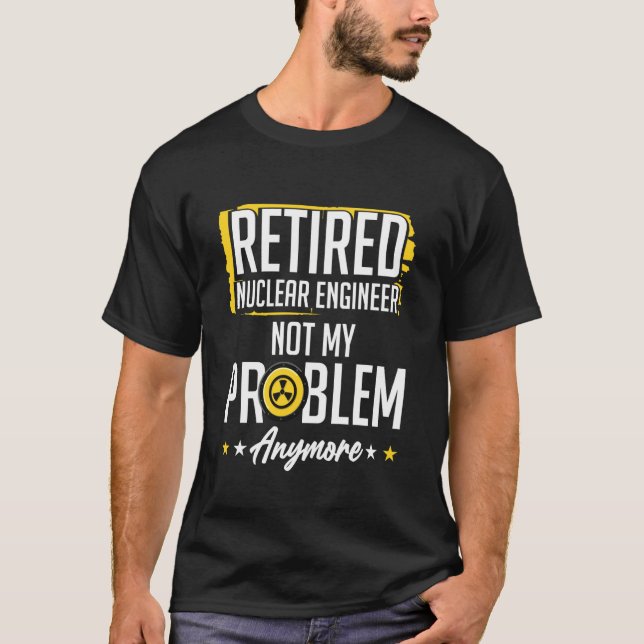 Camiseta Reforma de Engenharia Nuclear, Engenheiro Nuclear  (Frente)