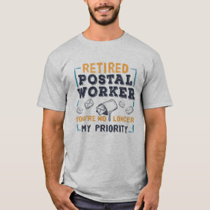 Camiseta Reforma do Empregador Postal Não Minha Prioridade