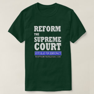 Camiseta Reforma do Supremo Tribunal
