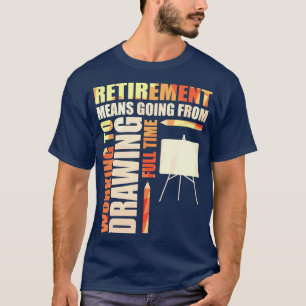 Camiseta Reforma Significa Ir Do Trabalho Ao Desenho