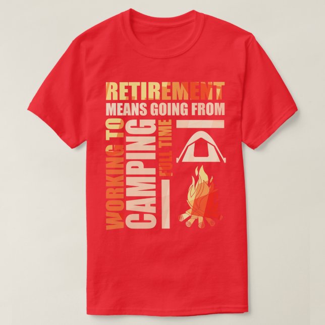 Camiseta Reforma Significa Ir Do Trabalho Para O Acampament (Frente do Design)