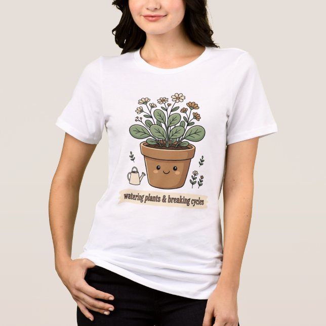 Camiseta Regando Plantas e Rompendo Ciclos -  (Frente)