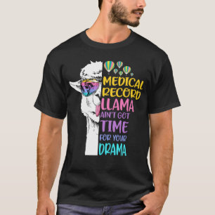 Camiseta Registro médico Llama não tem tempo para seu drama