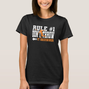 Camiseta Regra 1 Não jogue para trás o último Frisbee D