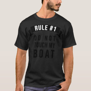Camiseta Regra 1 Não toque no meu barco