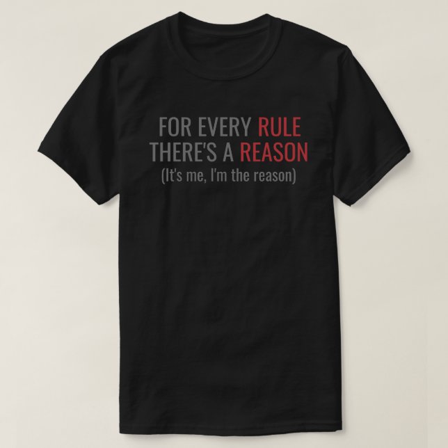 Camiseta Regra / Eu sou a razão (Frente do Design)