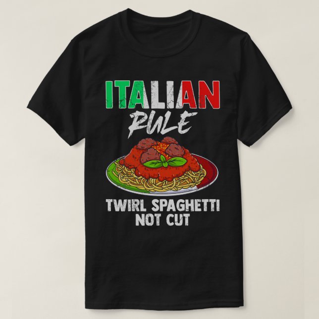Camiseta Regra Italiana Twirl Spaghetti Not Cut Itália Itál (Frente do Design)