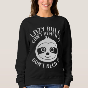 Camiseta Regra Preguiçosa Não Consegue Atingi-La Não Precis
