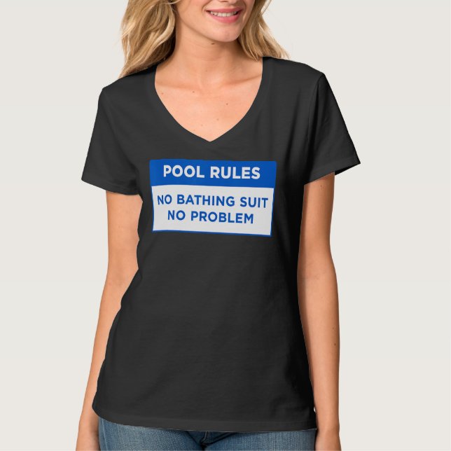 Camiseta Regras de piscina sem Fato de Banho Sem Problema D (Frente)