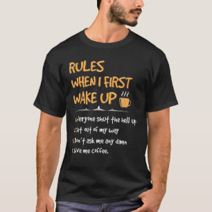Camiseta Regras Quando Eu Acordar Me Dá Cafeína Cafeine