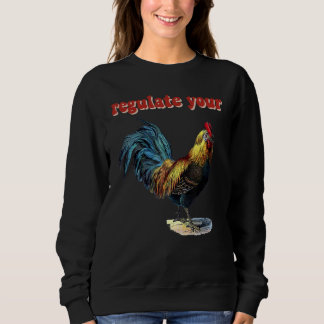 Camiseta Regulate Your Rooster