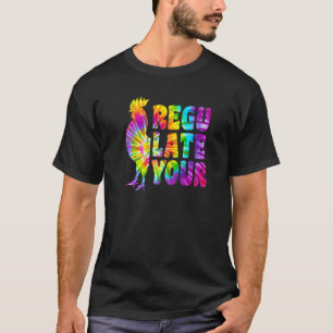 Camiseta Regule a Galinha do Seu Galo Tie Dye Feminista Par