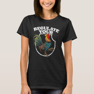Camiseta Regule seu galo de galinha em D