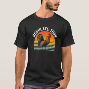 Camiseta Regule Seu Galo Feminista Direitos das Mulheres Ri