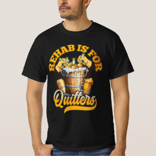 Camiseta Rehab É Destinado A Quitters Engraçada Reabilitaçã