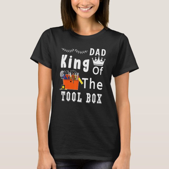 Camiseta Rei Da Caixa De Ferramentas Trabalhador Da Constru (Frente)