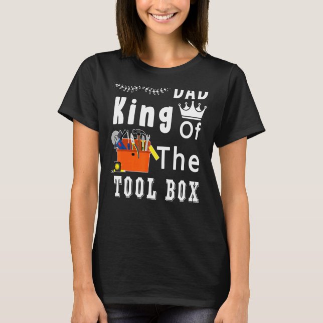 Camiseta Rei Da Caixa De Ferramentas Trabalhador Da Constru (Frente)