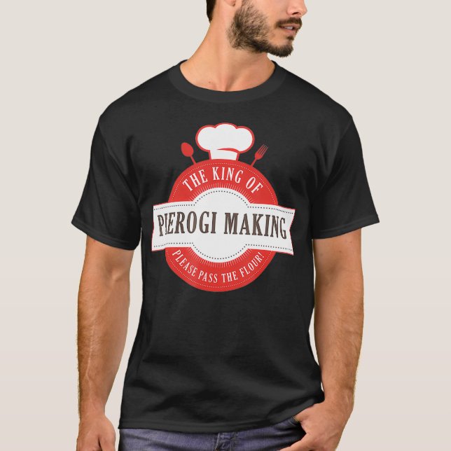 Camiseta Rei De Pierogi Fazer Receita De Comida Polonesa (Frente)