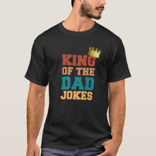 Camiseta Rei Do Pai Piada Pai Puns Coroa Feliz Engraçado