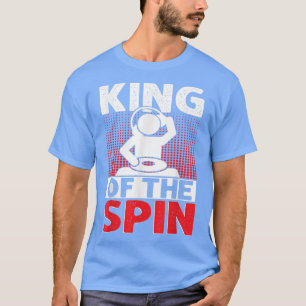 Camiseta Rei Do Pai Spin Engraçado Disco DJ Jockey EDM Musi