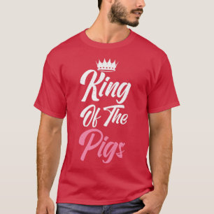 Camiseta Rei dos Porcos Proprietários de Porcos Porcos Porc