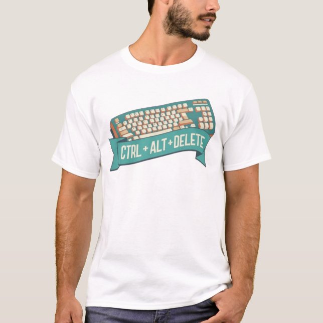 Camiseta "Reinicialize seu estilo: CTRL+ALT+DELETE T-Shirt" (Frente)