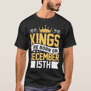 Camiseta Reis são Nasceres no aniversário de 15 de dezembro