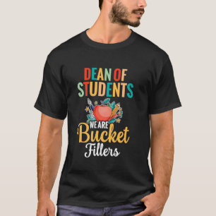 Camiseta Reitor de Alunos Somos Preenchedores de Baldes Uni