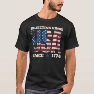 Camiseta Rejeição De Reis Desde 1776