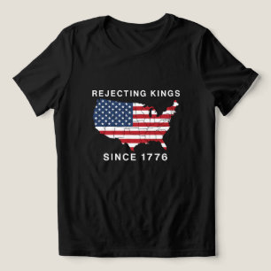 Camiseta Rejeição De Reis Desde 1776