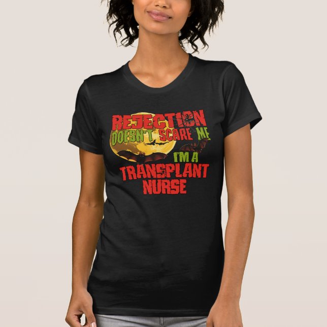 Camiseta Rejeição não me assusta, sou enfermeira de transpl (Frente)